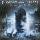 FLOTSAM AND JETSAM - Dreams Of Death (2021) CD